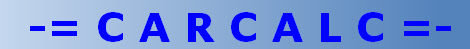  -= C A R C A L C =-